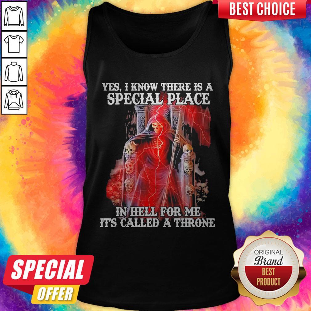San La Muerte Yes I Know There Is A Special Place In Hell For Me It'S Called A Throne Shirt - Image 3