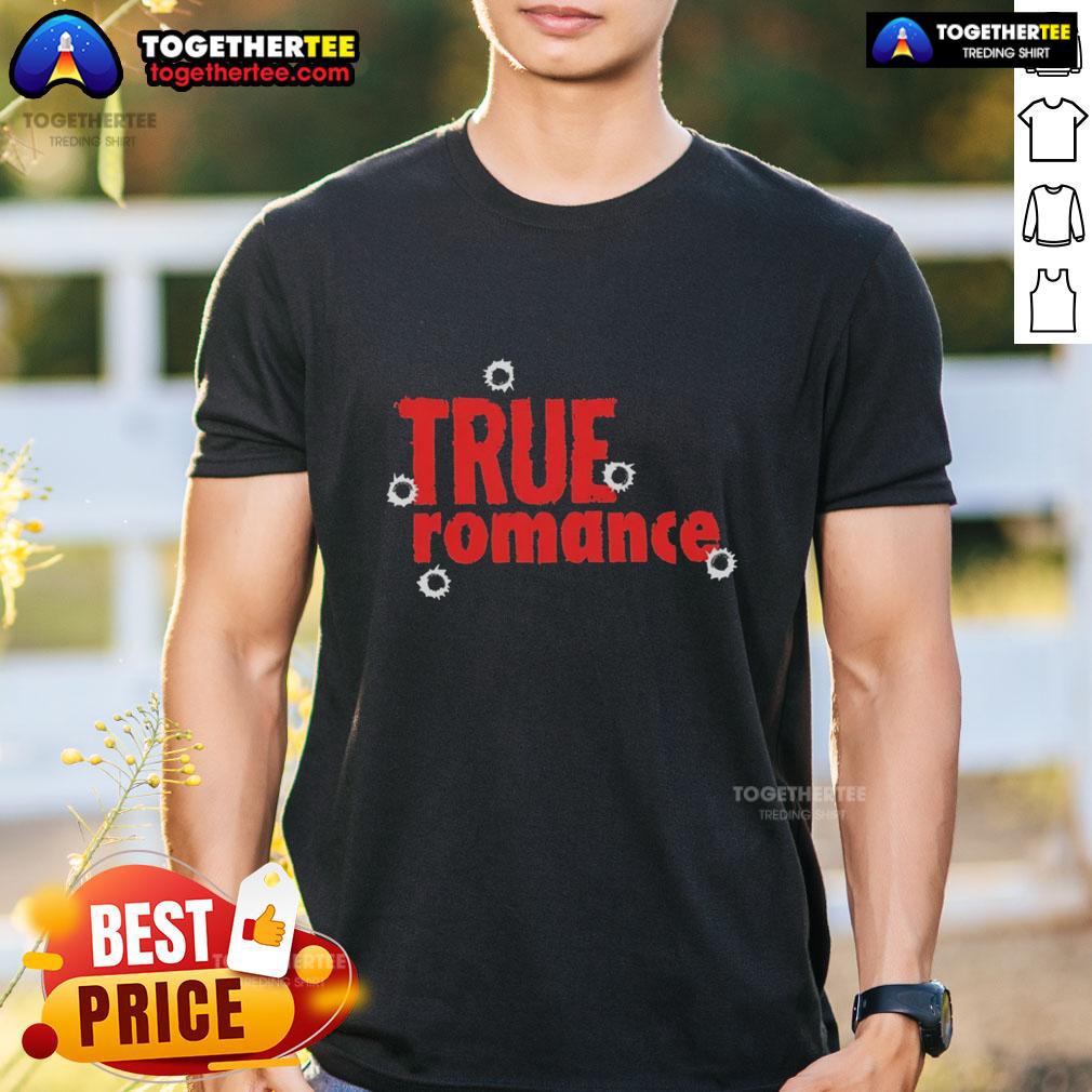 Awesome True Romance T-Shirt