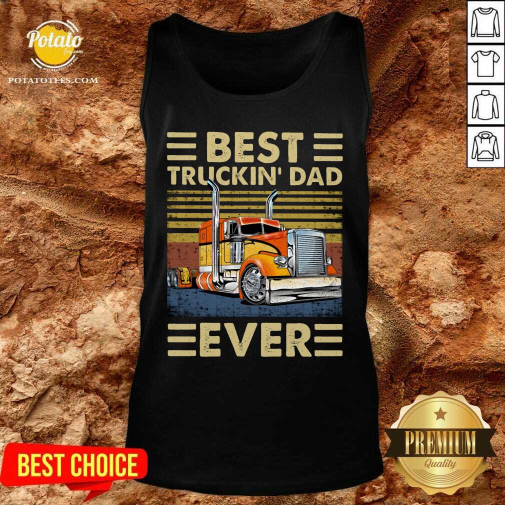 Best Truckin Dad Ever Shirt - Image 3