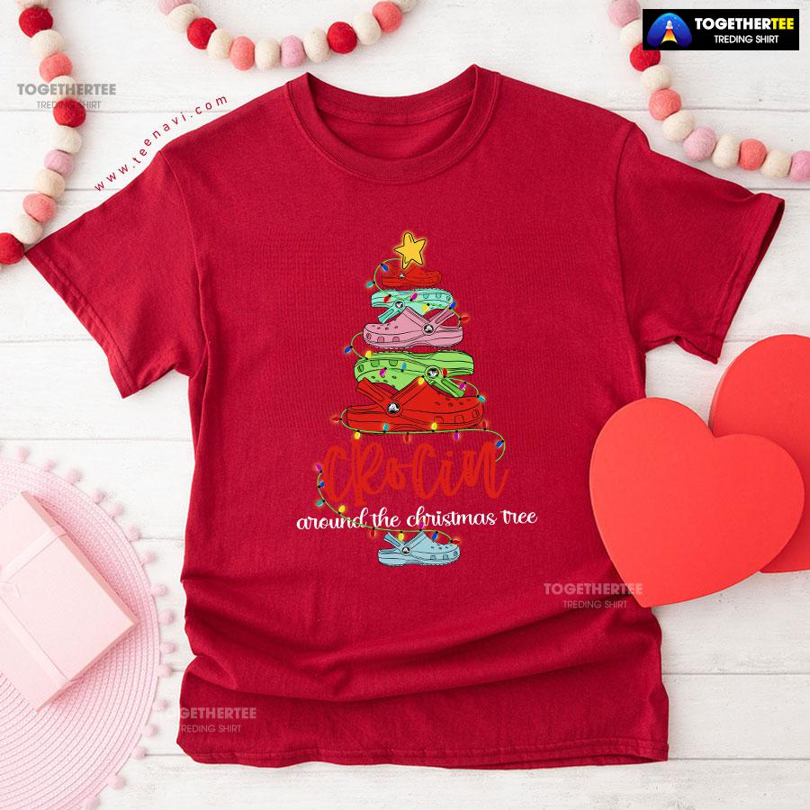 Crocs Shoes Crocin Around Christmas Tree T-Shirt - Image 8