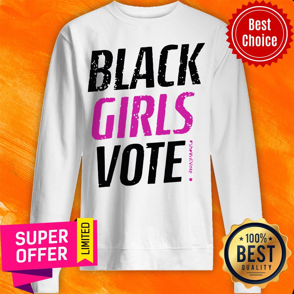 Awesome Black Girls Vote #SheWillVote Shirt - Image 2