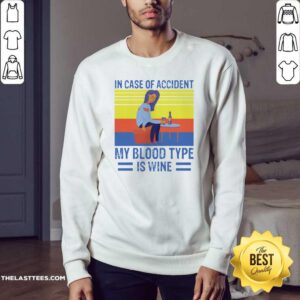 Awesome In Case Of Accident My Blood Type Is Wine Vintage Shirt