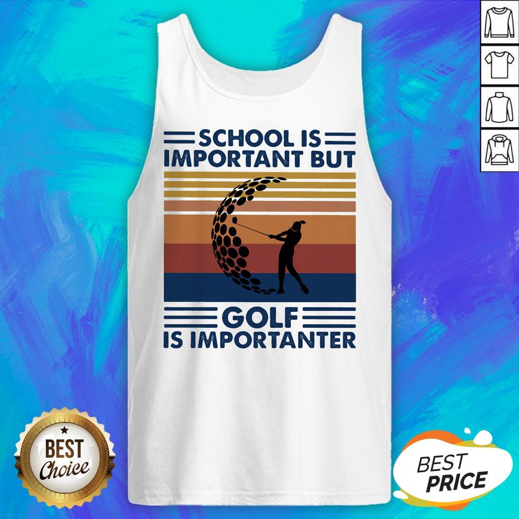 School Is Important But Golf Is Importanter Vintage Retro Shirt - Image 5