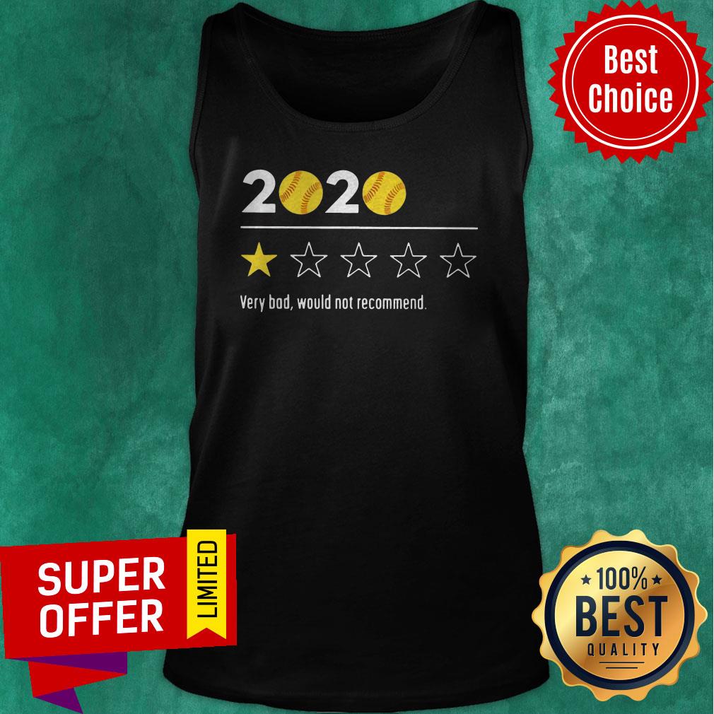 Funny 2020 Baseball Very Bad Would Not Recommend Shirt - Image 4