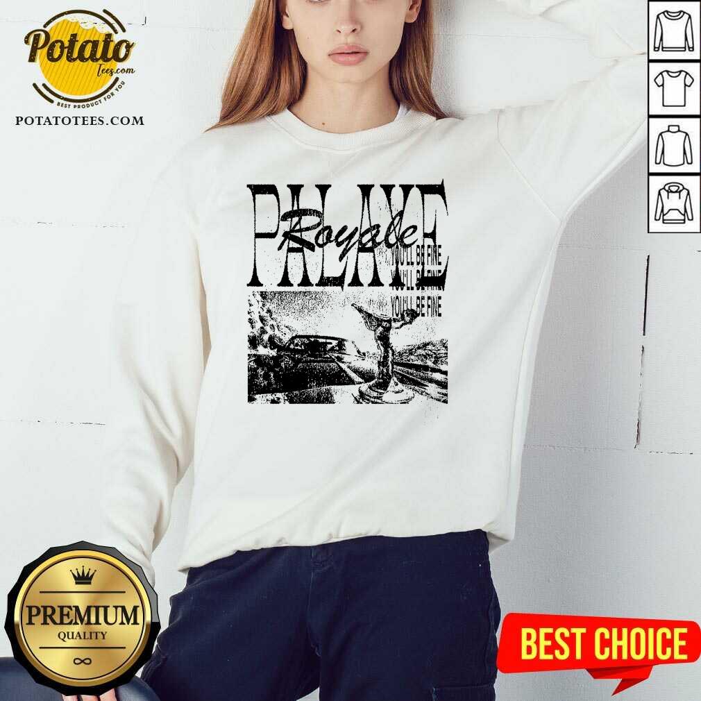 Awesome Palaye Royale Merch You’ll Be Fine Shirt - Image 4