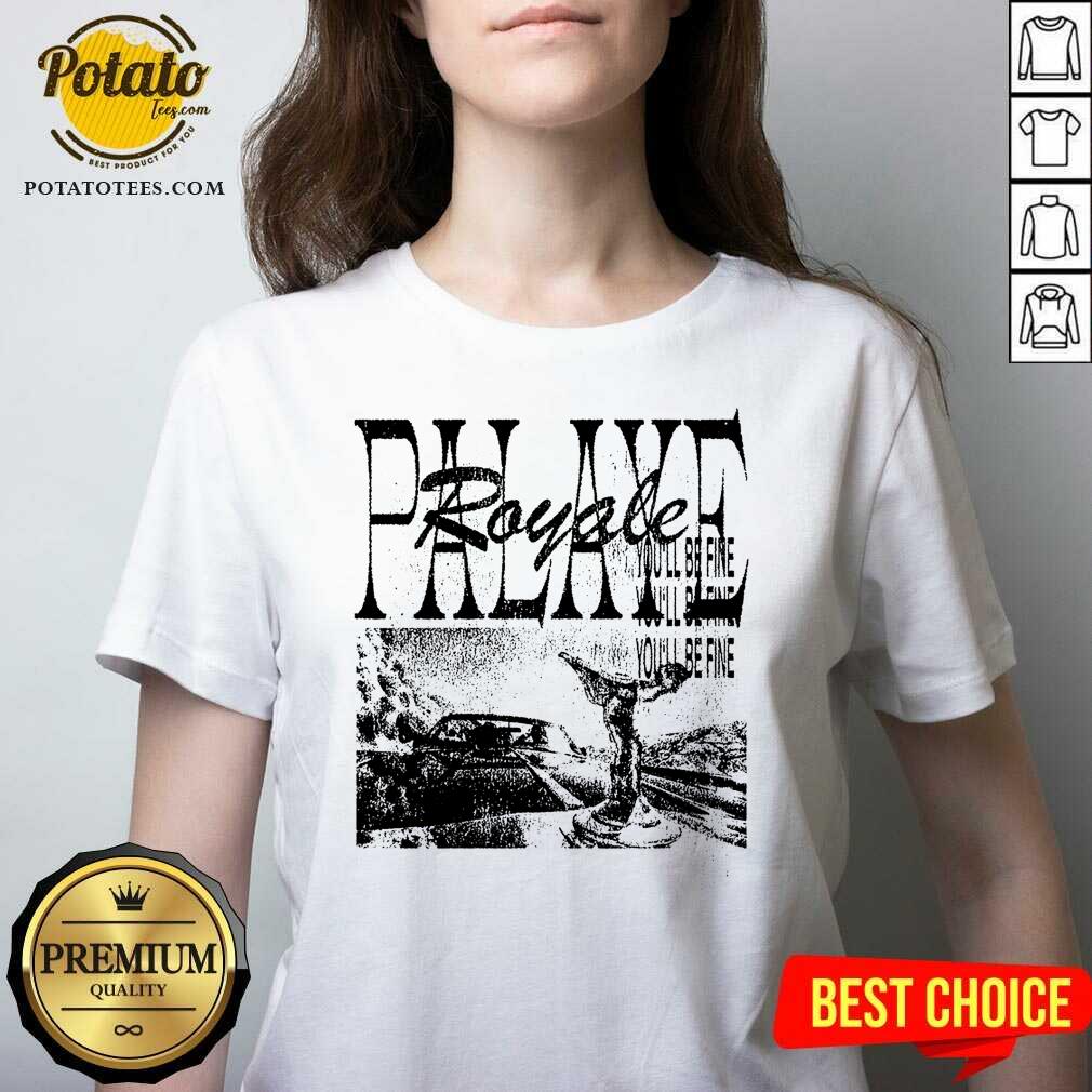 Awesome Palaye Royale Merch You’ll Be Fine Shirt - Image 2