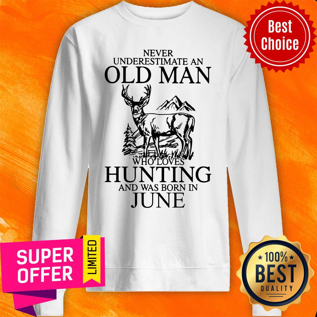 Never Underestimate A June Man Who Loves Hunting Shirt - Image 4