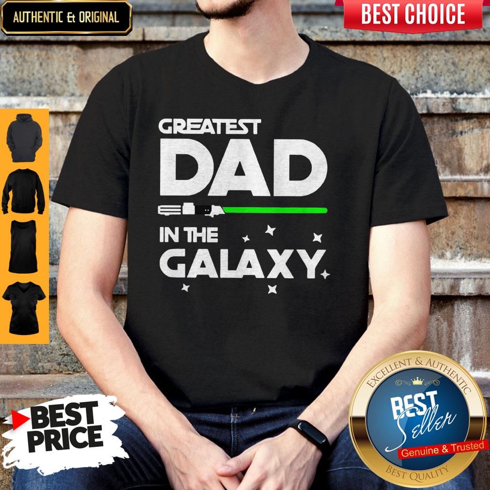 Star War Greatest Dad In The Galaxy Shirt
