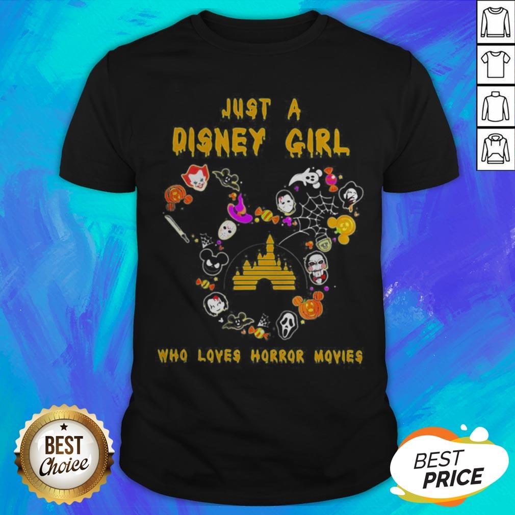 Good Just A Disney Girl Who Loves Horror Movies Shirt