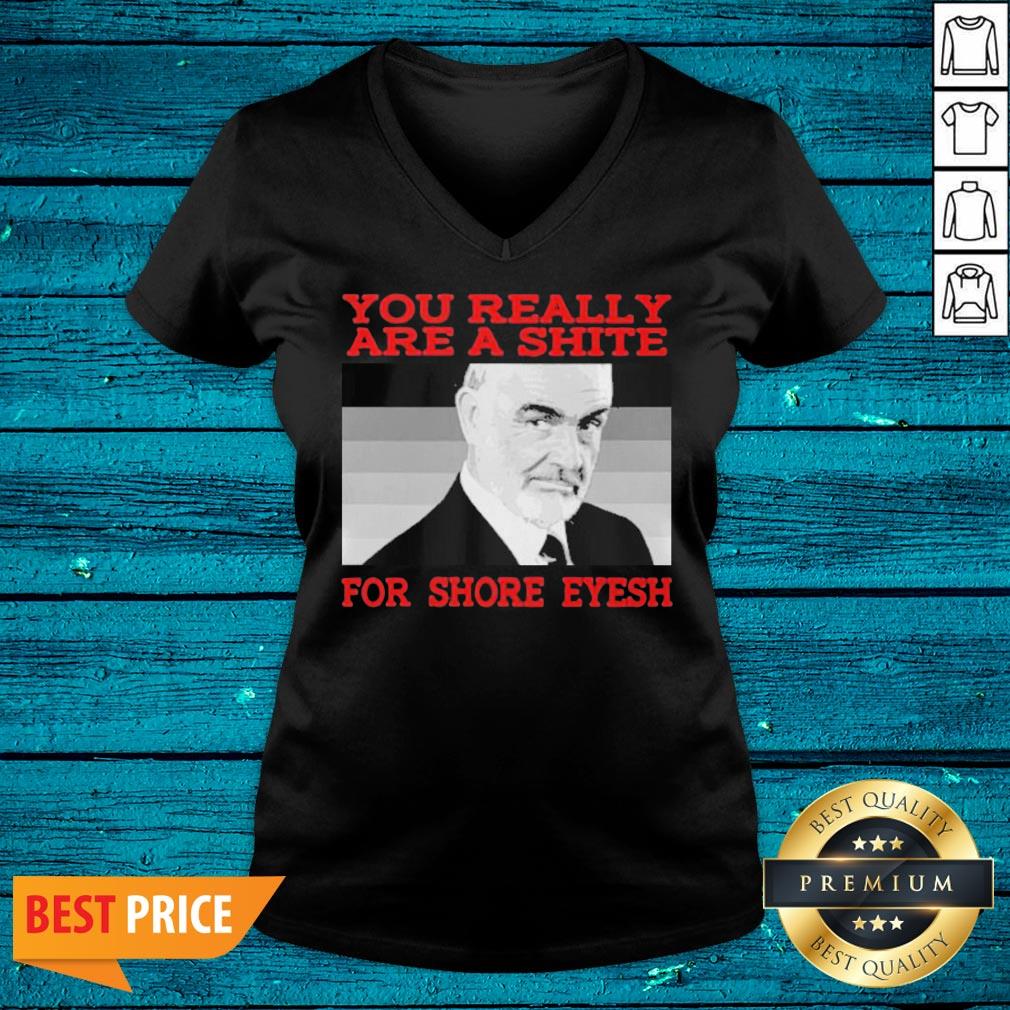 Perfect Rip Sean Connery 007 You Really Are A Shite For Shore Eyesh Shirt - Image 4