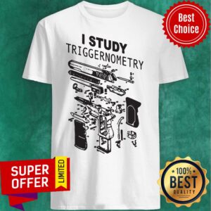 Awesome I Study Triggernometry Shirt