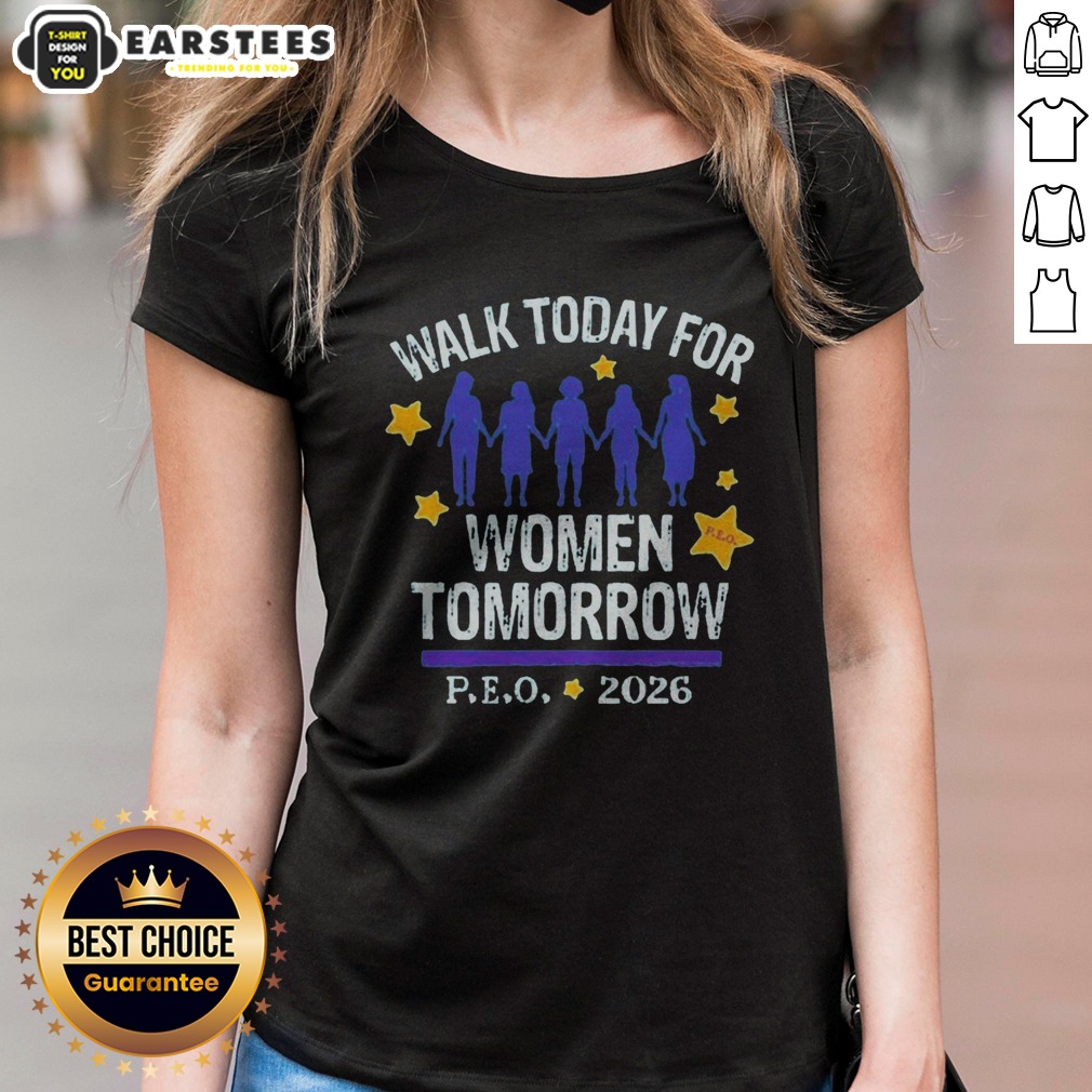 Top Walk Today For Women Tomorrow P.E.O. 2026 Women Shirt - Image 3