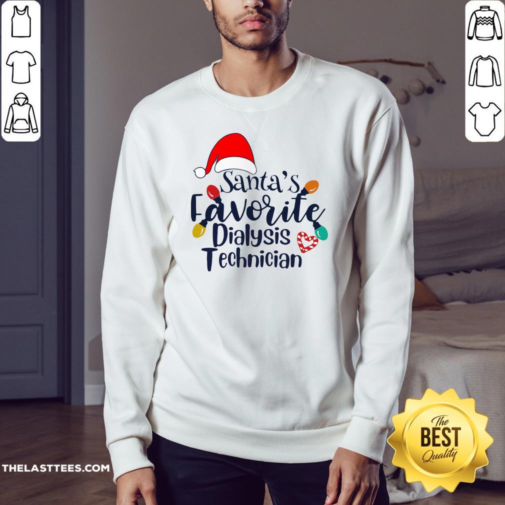 Perfect Santa’s Favorite Dialysis Technician Christmas Shirt - Image 4