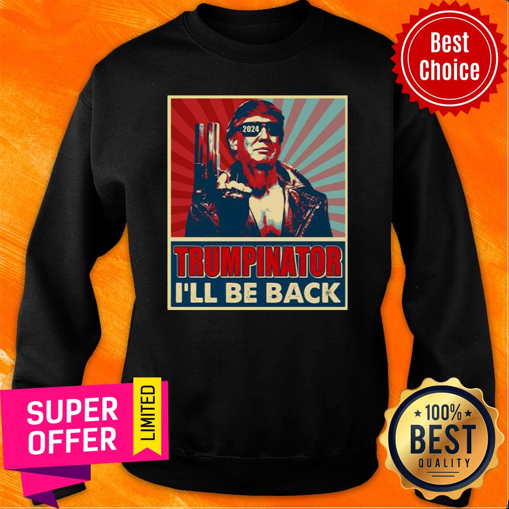 The Trumpinator I’ll Be Back 2024 President Trump US Election Shirt - Image 4