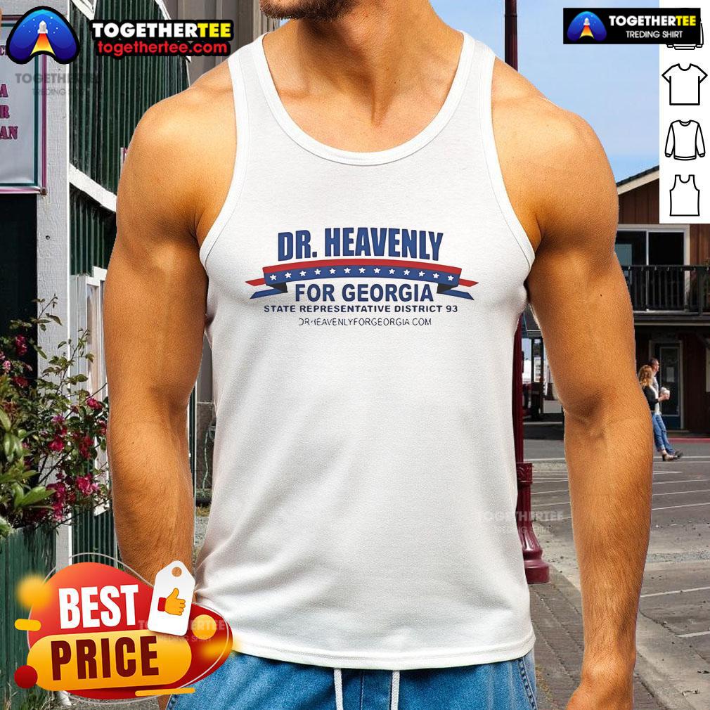 Official Dr. Heavenly For Georgia State Representative District 93 T-Shirt - Image 4