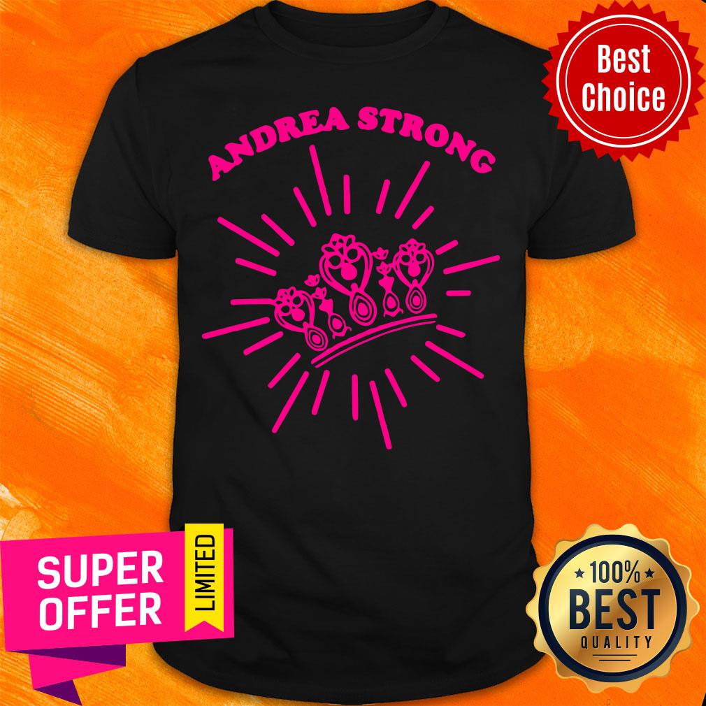 Official Andrea Strong Crown Shirt