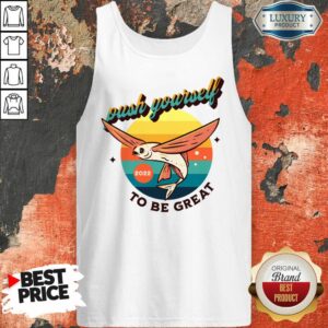 Alternative view of Push Yourself 2022 To Be Great Shirt