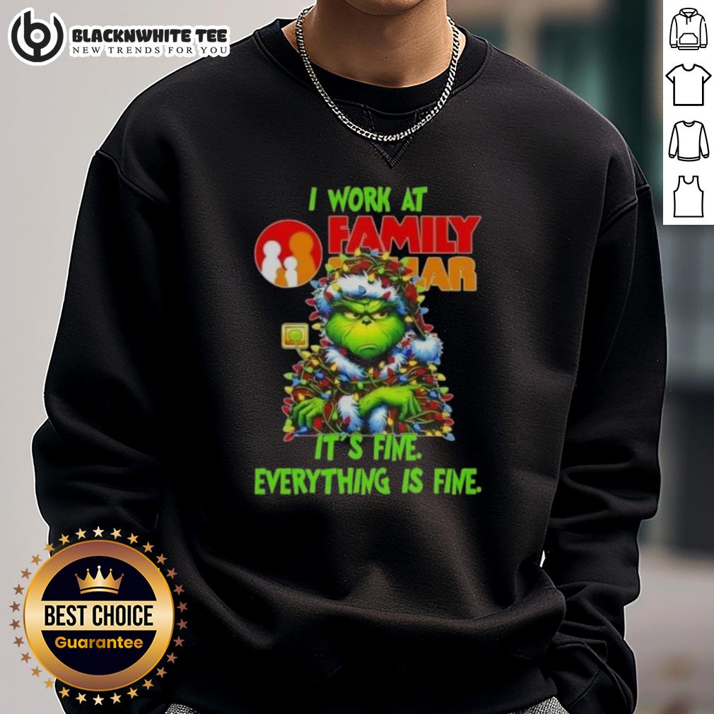 Top Grinch Christmas Tree X Family Dollar I Work At It's Fine Everything Is Fine T-Shirt - Image 5