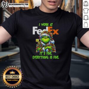 Top Grinch Christmas Tree X Fedex I Work At It's Fine Everything Is Fine T-Shirt