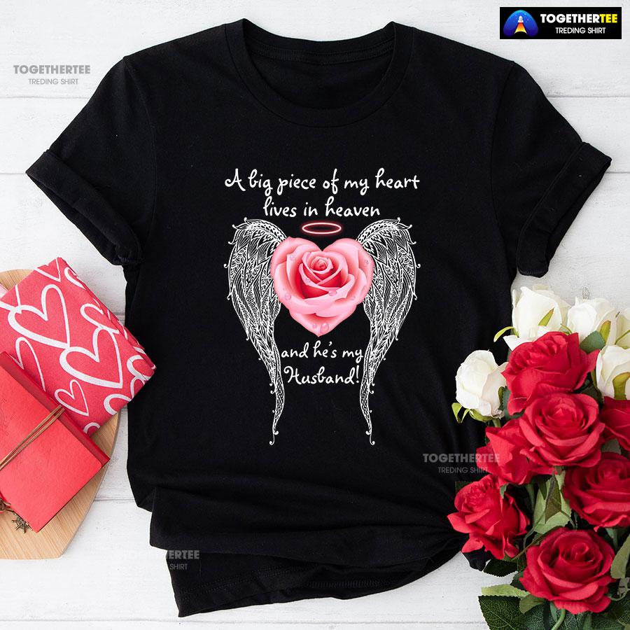A Big Piece Of My Heart Lives In Heaven And He Is My Husband T-Shirt