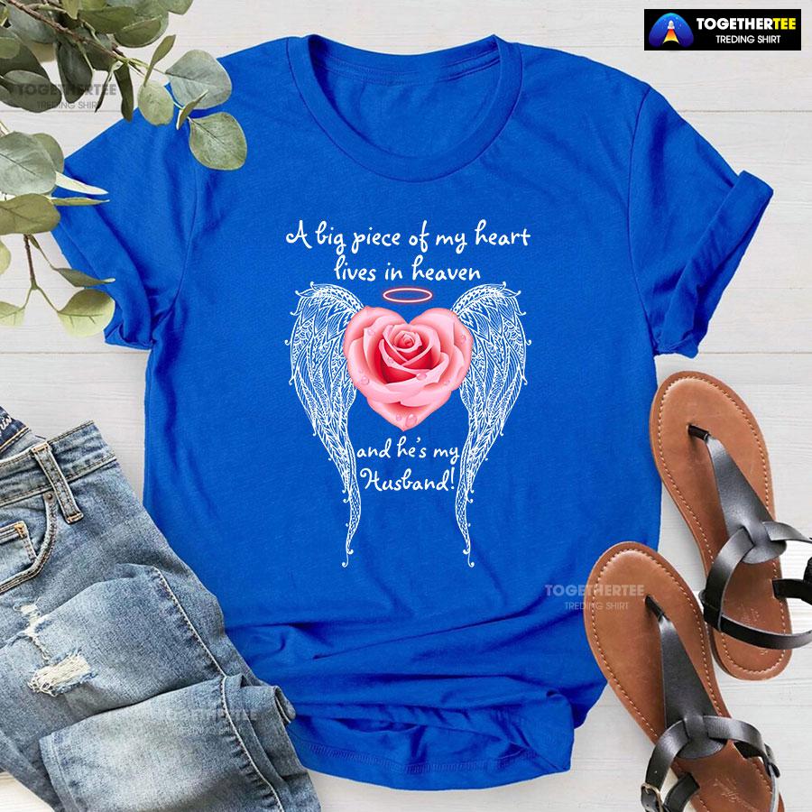 A Big Piece Of My Heart Lives In Heaven And He Is My Husband T-Shirt - Image 6