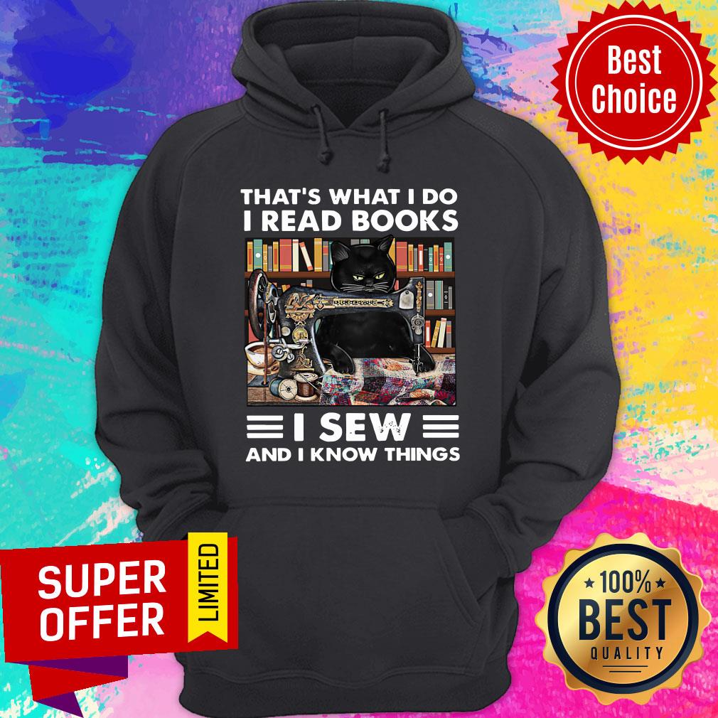 Black Cat That's What I Do I Read Books I Sew And I Know Things Shirt - Image 5