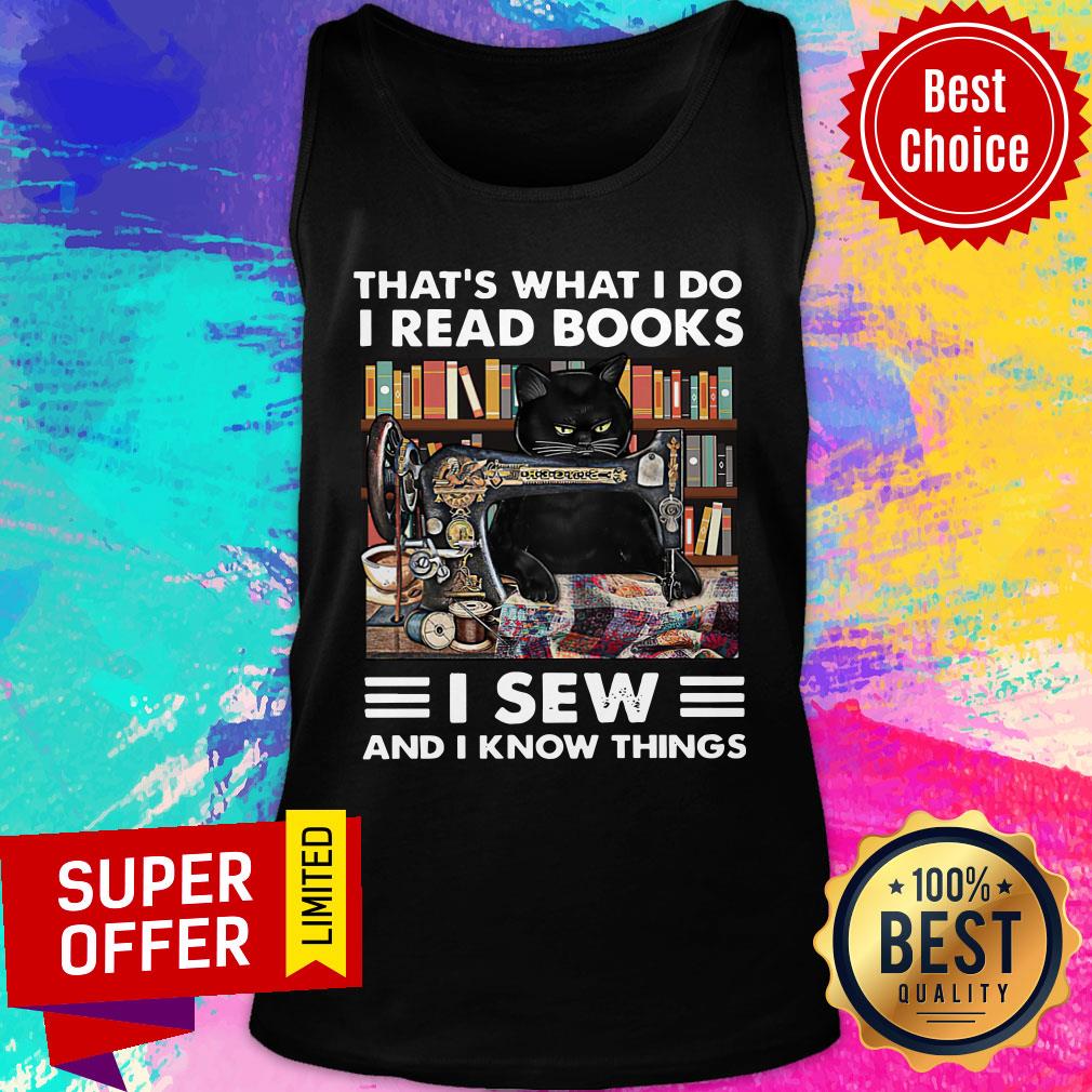 Black Cat That's What I Do I Read Books I Sew And I Know Things Shirt - Image 3