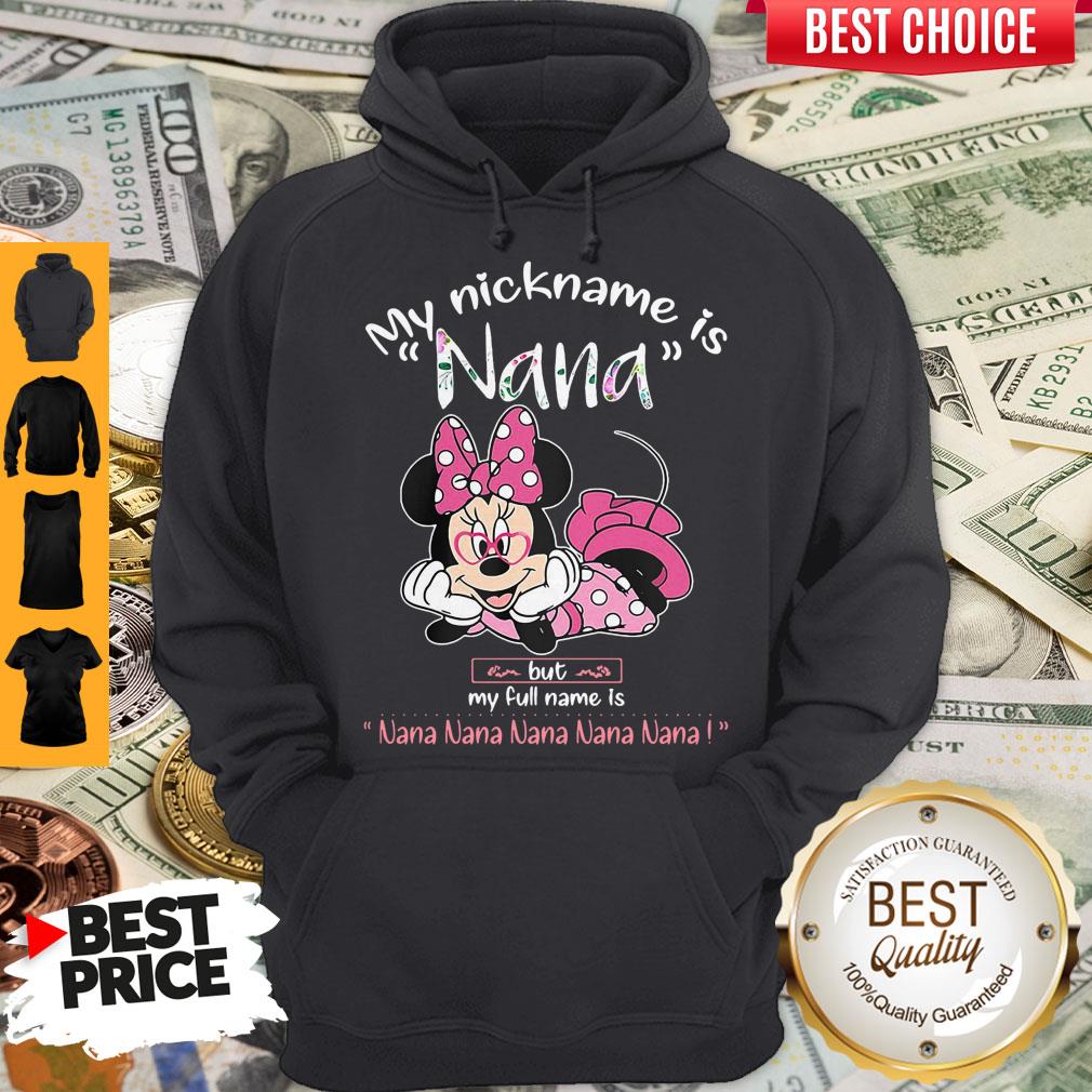 Minnie Mouse My Nickname Is Nana But My Full Name Is Nana Shirt - Image 2