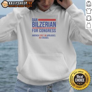 Alternative view of Hot Hot Dan Bilzerian For Congress America First No Apologies No Excuses T-Shirt