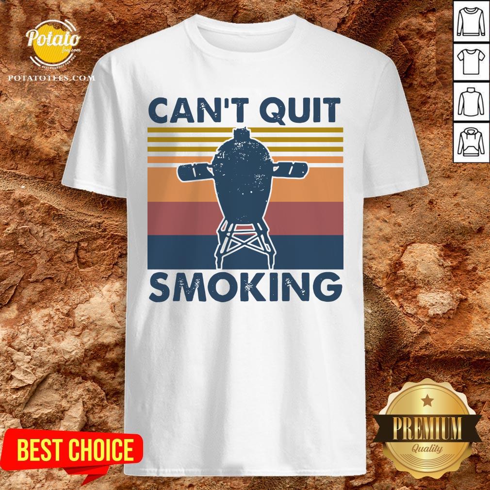 Hot Can’t Quit Smoking Vintage Shirt