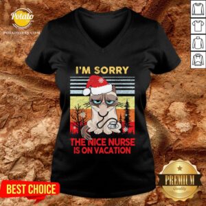 Alternative view of Hot Grumpy Cat I’m Sorry The Nice Nurse Is On Vacation Shirt
