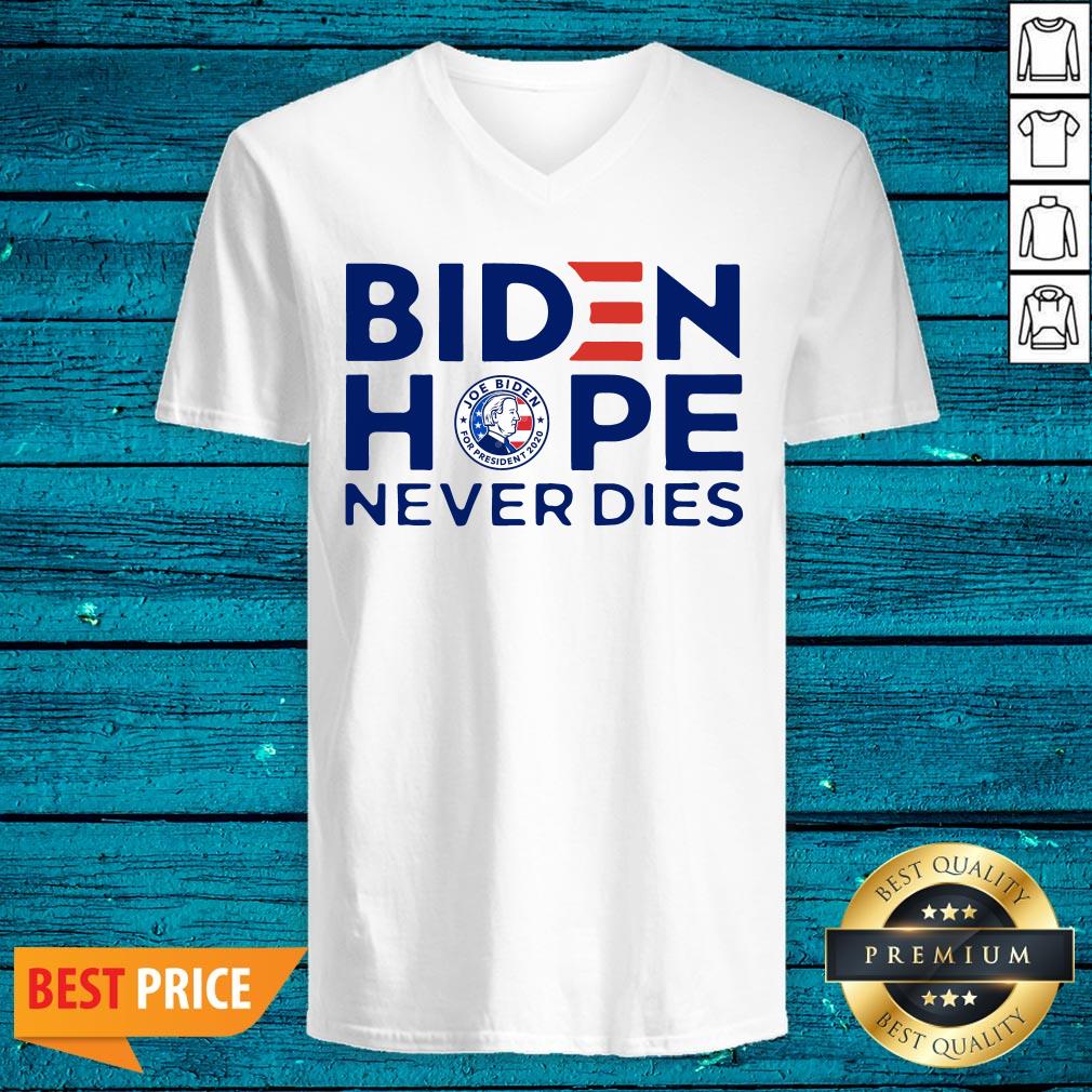 Perfect Joe Biden President 2020 Hope Never Dies Shirt - Image 3