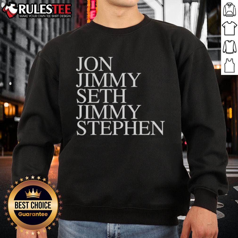 Nice John Jimmy Seth Jimmy Stephen T-Shirt - Image 5