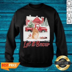 Alternative view of Good Shetland Sheepdog Let It Snow Christmas Shirt
