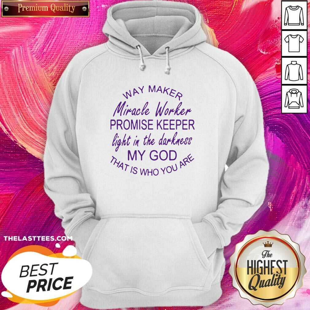 Good Way Maker Miracle Worker Promise Keeper Shirt - Image 5
