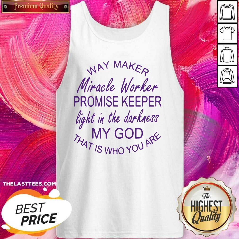 Good Way Maker Miracle Worker Promise Keeper Shirt - Image 3