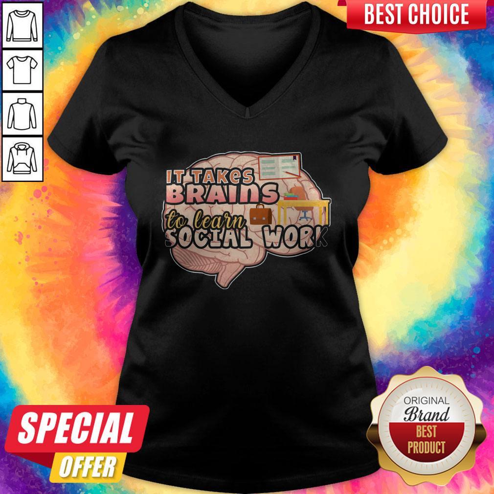 Original It Takes Brains To Learn Social Work Shirt - Image 3