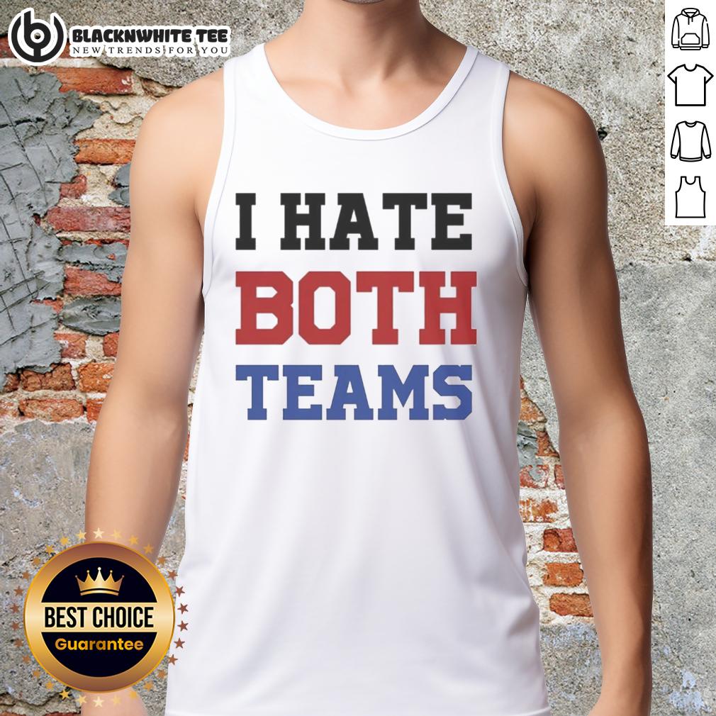 Awesome I Hate Both Teams Meme T-Shirt - Image 4