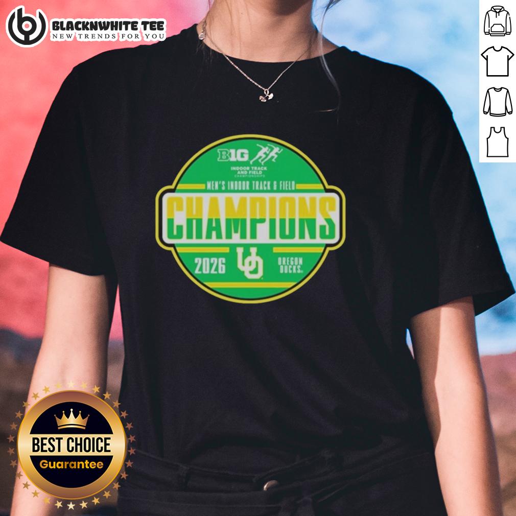 Hot Official Oregon Ducks 2026 Big Ten Men's Indoor Track & Field Champions T-Shirt - Image 3
