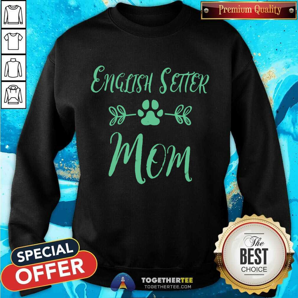 Premium English Setter Mom Shirt - Image 4