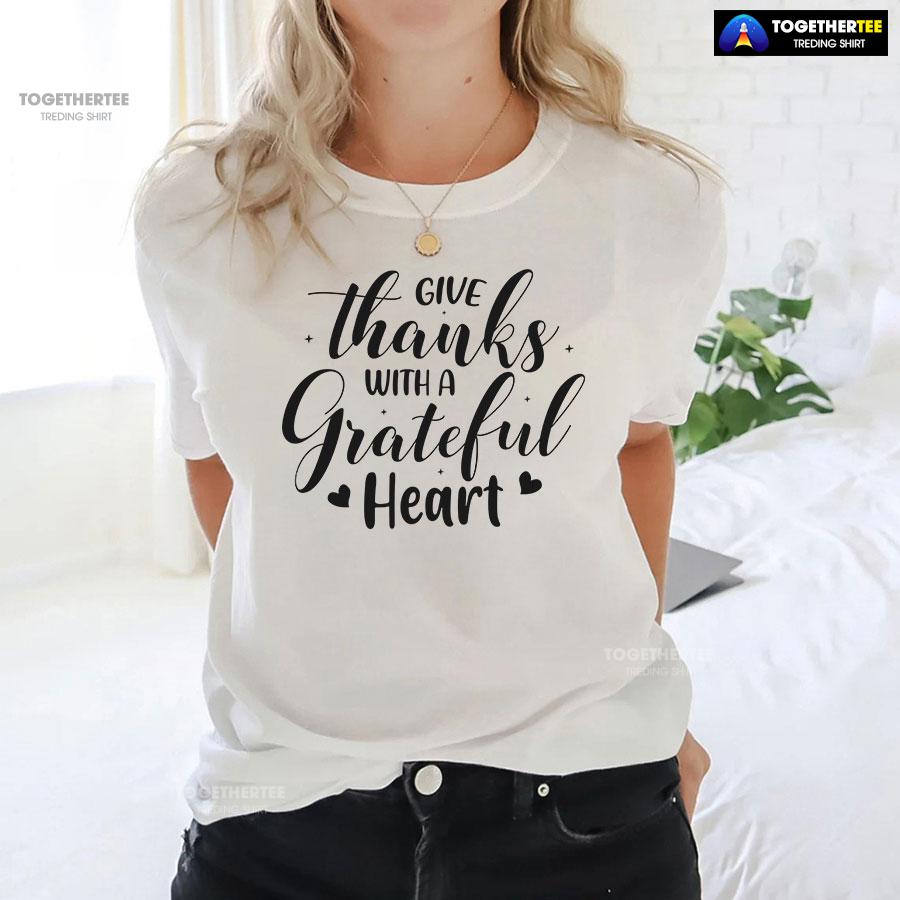 Give Thanks With A Grateful Heart Thanksgiving T-Shirt - Image 3