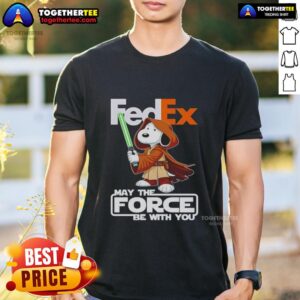 Nice Snoopy Fedex And Shop May The Force Be With You T-Shirt