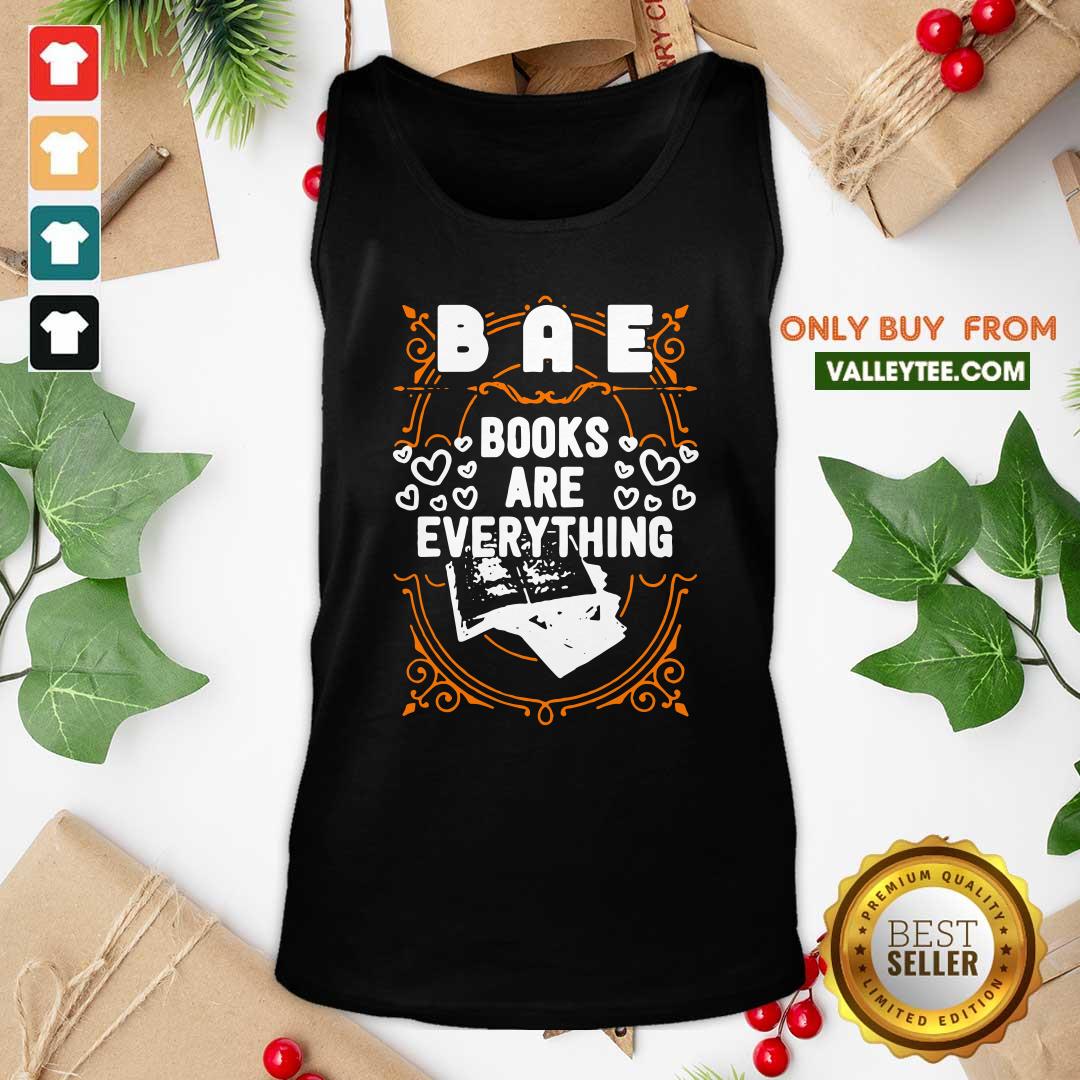 Pretty BAE Books Are Everything Shirt - Image 5