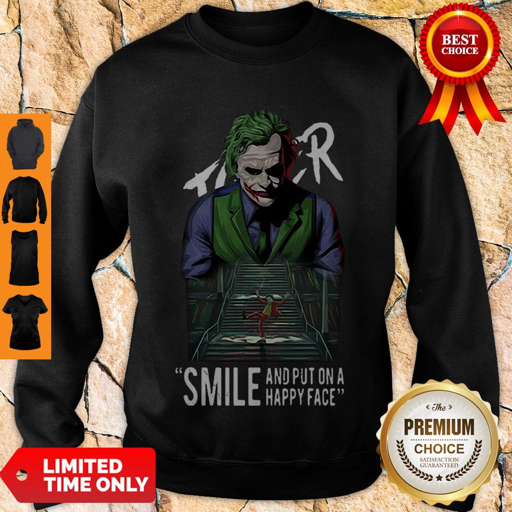 Good Joker Smile And Put On A Happy Face Shirt - Image 3