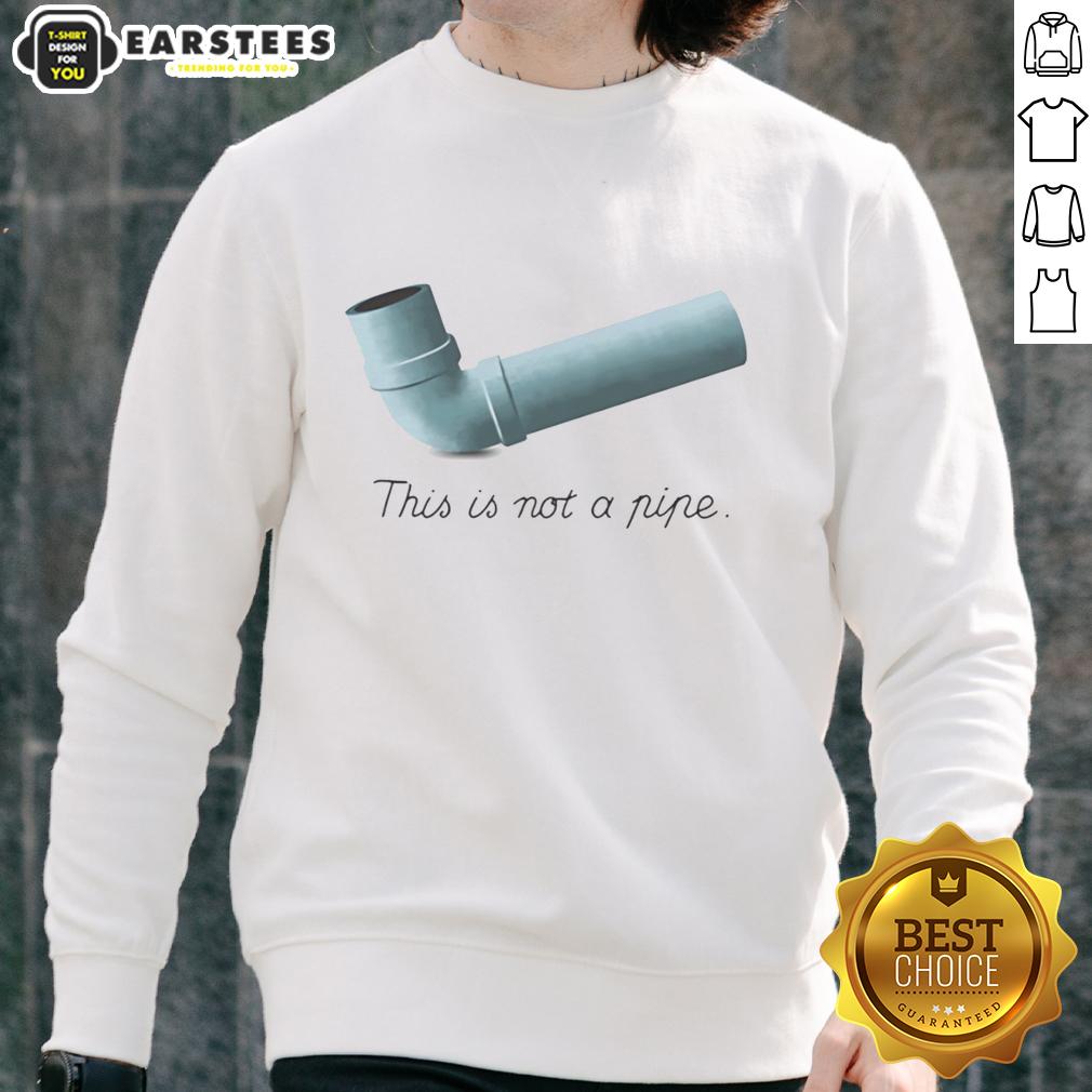 Nice This Is Not A Pipe Meme T-Shirt - Image 5