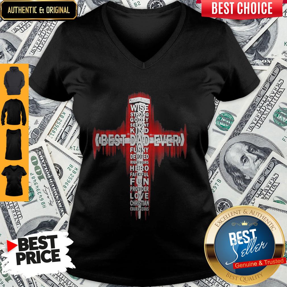 Premium Wise Strong Godly Servant Best Dad Ever Shirt - Image 3