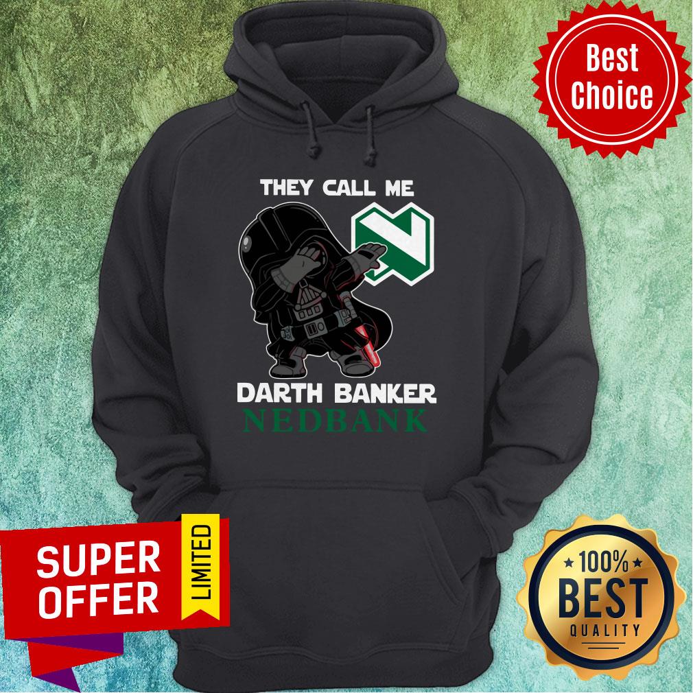 Official Star War Darth Vader They Call Me Darth Banker Nedbank Shirt - Image 3