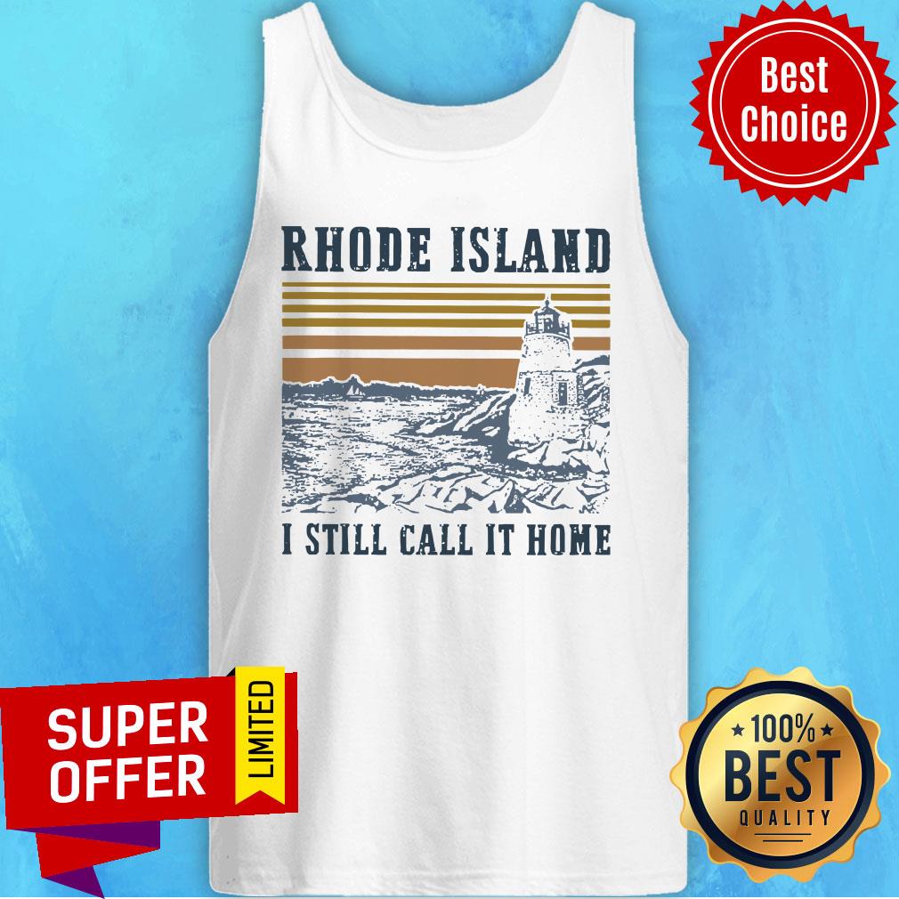 Rhode Island I Still Call It Home Vintage Shirt - Image 4