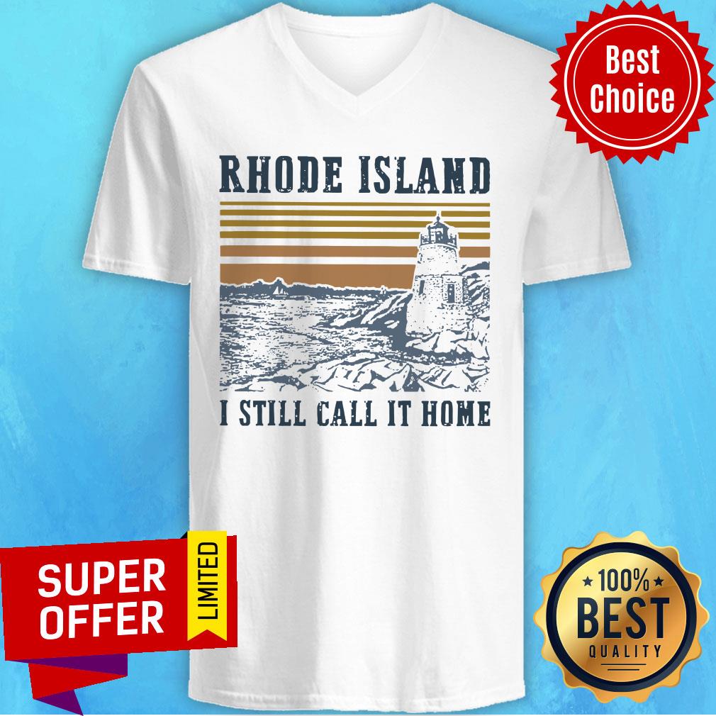 Rhode Island I Still Call It Home Vintage Shirt - Image 3