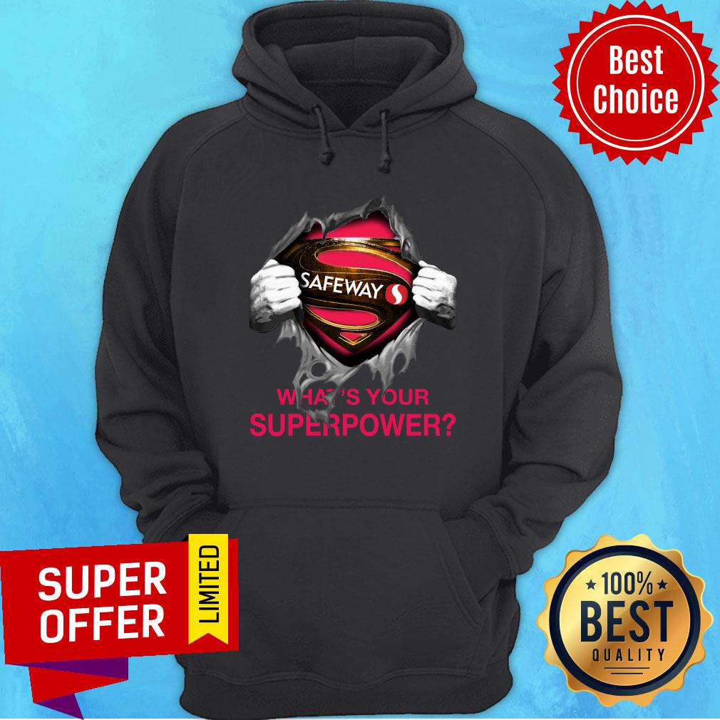 Safeway Blood Inside Me What’s Your Superpower Shirt - Image 2